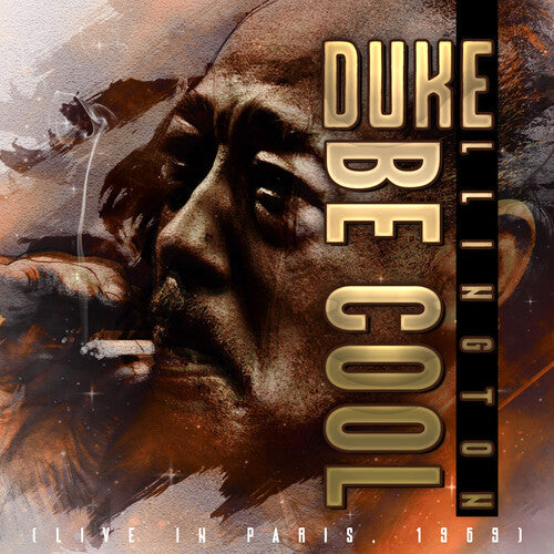 Ellington,duke - Be Cool (live In Paris 1969) - Music CD