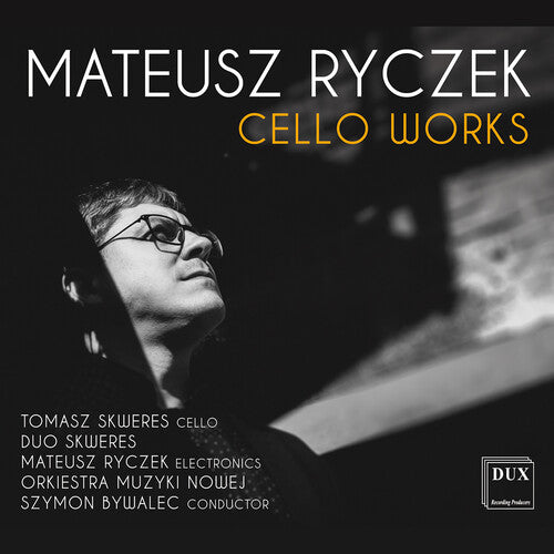 Ryczek / Skweres / New Music Orchestra - Cello Works - Music CD