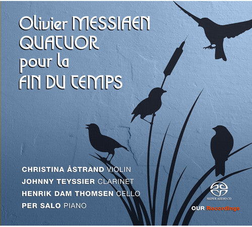 Messiaen / Astrand / Thomsen - Quatour Pour La Fin - Music CD