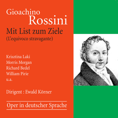 Rossini / Korner / Pirie - Mit List Zum Ziele - Music CD