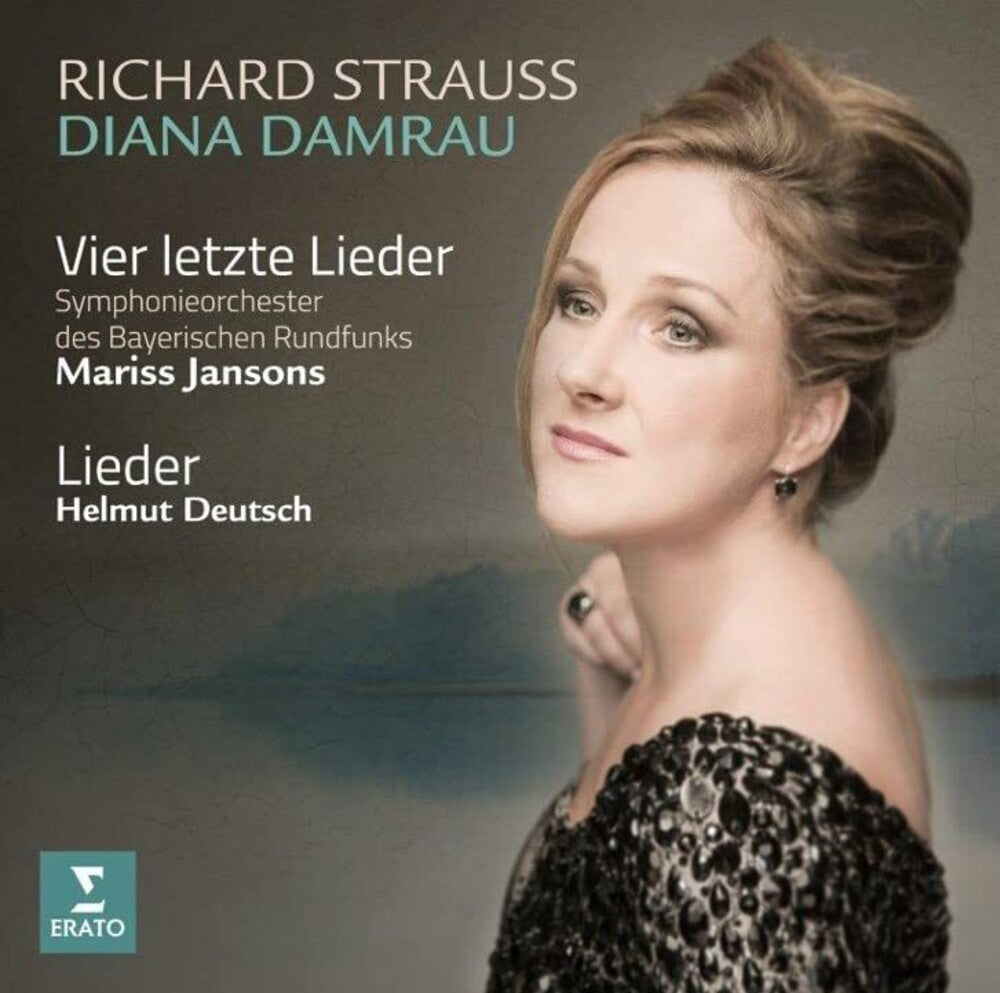Diana Damrau - R. Strauss: Vier Letzte Lieder Music CD