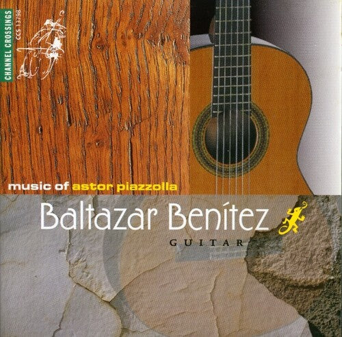 Piazzolla / Benitez - Music Of Astor Piazzolla - Music CD