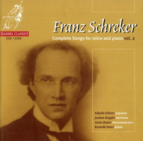 Schreker / Ehlert / Mees - Songs For Voice & Piano 2 - Music CD