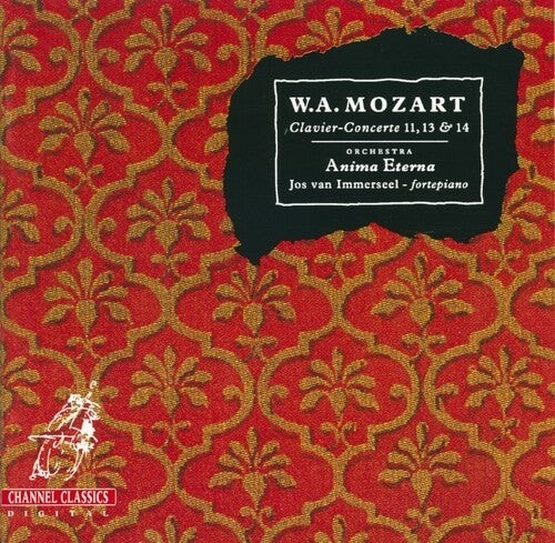 Mozart / Anima Eterna - Clavier-concerte 11 13 & 14 - Music CD