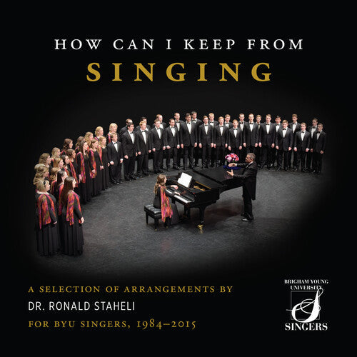 Arlen / Staheli / Byu Singers - How Can I Keep From Singing - Music CD