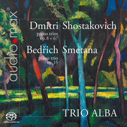 Smetana / Trio Alba - Piano Trios 8 & 67 / Piano Trio 15 - Super Audio CD