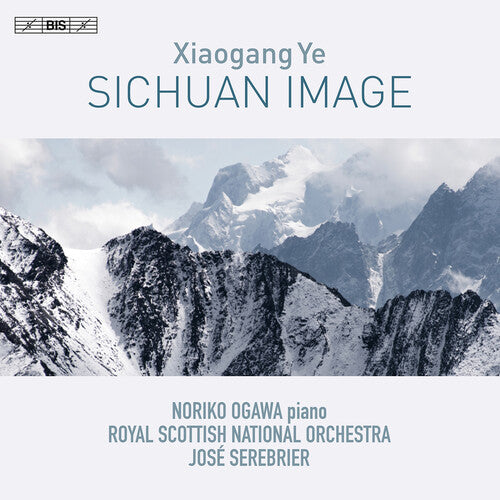 Ye / Ogawa / Royal Scottish National Orchestra - Sichuan Image - Music CD