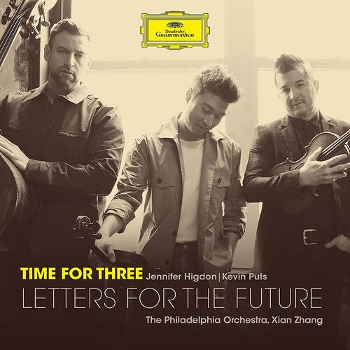 Time For Three / Xian Zhang / Philadelphia Orch - Letters For The Future - Music CD