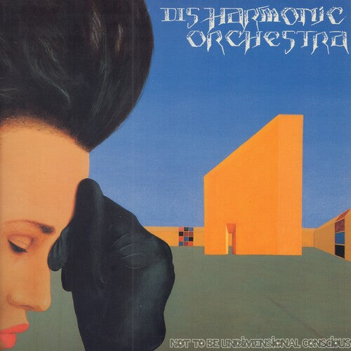 Disharmonic Orchestra - Not To Be Undimensional Conscious - Music CD