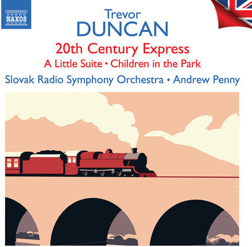 Duncan / Slovak Radio Symphony Orch - 20th Century Express - Music CD