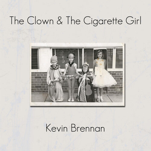Brennan,kevin - Clown & The Cigarette Girl - Vinyl Record