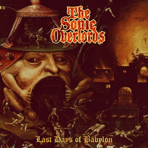 Sonic Overlords - Last Days Of Babylon - Vinyl Record