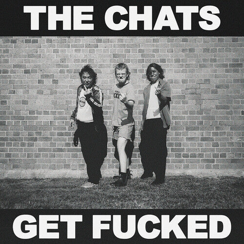 Chats - Get Fucked - Vinyl Record