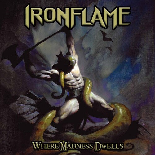 Ironflame - Where Madness Dwells - Music CD