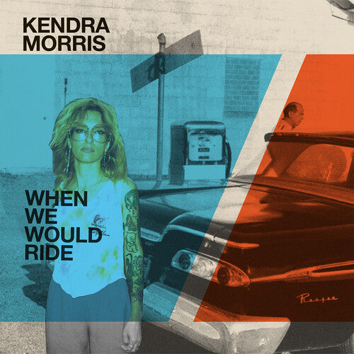 Morris,kendra & Eraserhood Sound - When We Would Ride / Catch The Sun - Cloudy Clear - Vinyl Record
