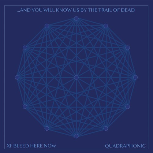 And You Will Know Us By The Trail Of Dead - Xi: Bleed Here Now - Vinyl Record