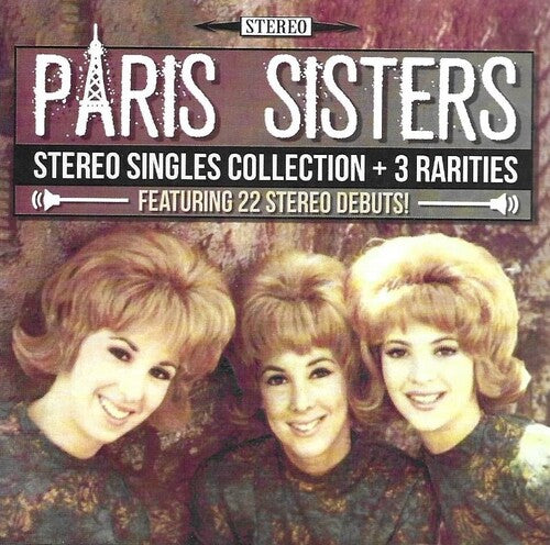 Paris Sisters - Stereo Singles Collection & 3 Rarities - Music CD