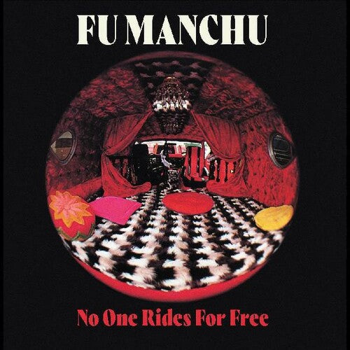 Fu Manchu - No One Rides For Free - Music CD