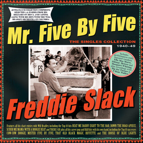 Slack,freddie - Mr. Five By Five: The Singles Collection 1940-49 - Music CD