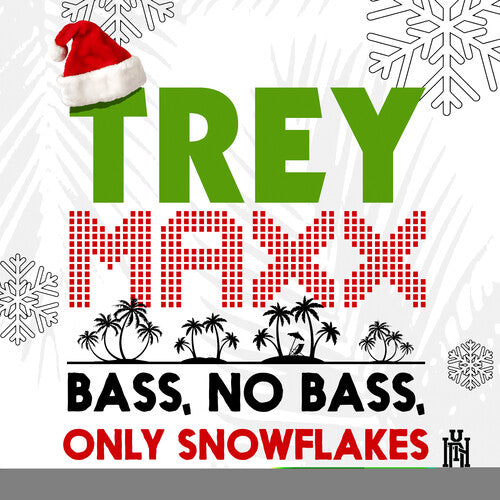 Maxx,trey - Bass, No Bass, Only Snowflakes - Music CD