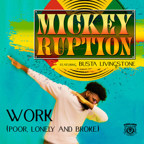 Ruption, Mickey / Livingstone, Busta - Work (poor, Lonely And Broke) - Music CD