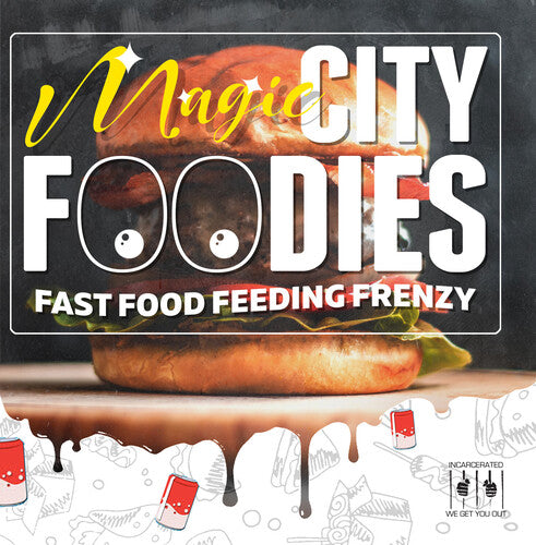 Magic City Foodies - Fast Food Feeding Frenzy - Music CD