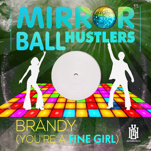 Mirror Ball Hustlers - Brandy (you're A Fine Girl) - Music CD