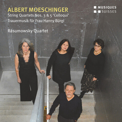 Moeschinger / Rasumowsky Quartet - String Quartets 3 & 5 / Trauermusik Fur Frau - Music CD
