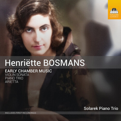 Bosmans / Solarek Piano Trio - Early Chamber Music - Music CD