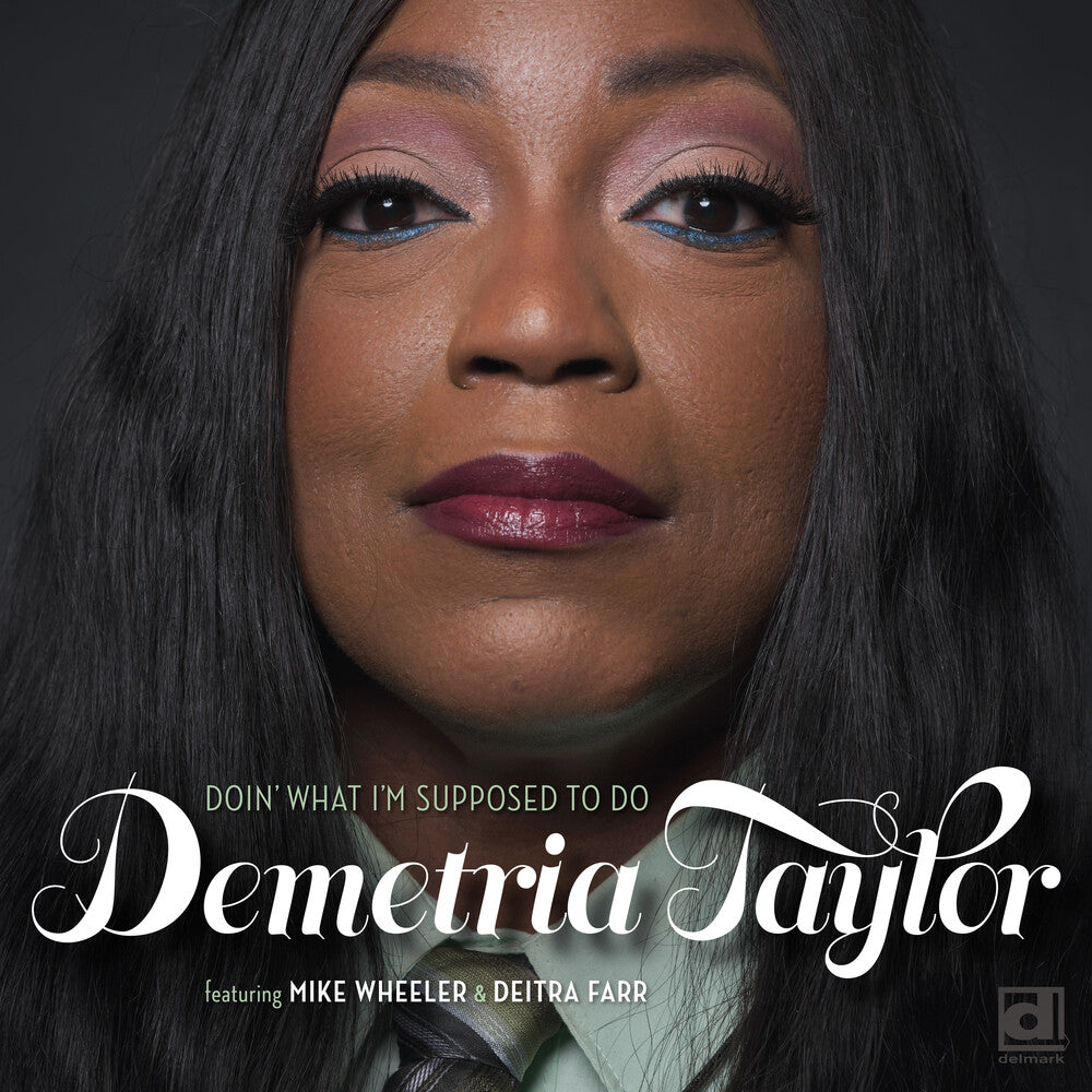 Demetria Taylor - Doin' What I'm Supposed To Do Music CD