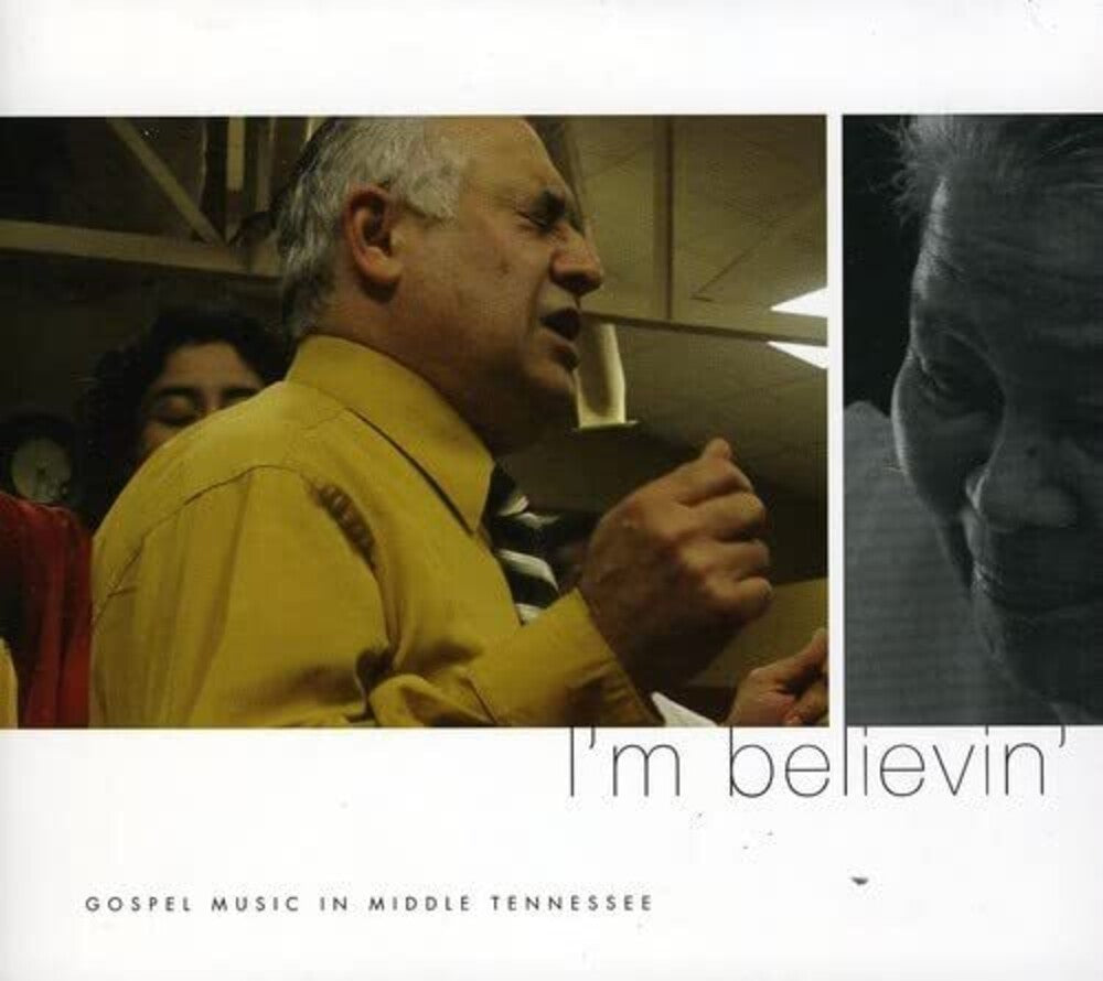I'm Believin'-Gospel Music In - IM Believin: Gospel Music In Middle Tennessee Music CD