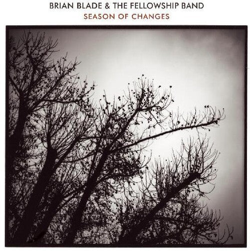 Blade,brian & The Fellowship Band - Season Of Changes - Music CD