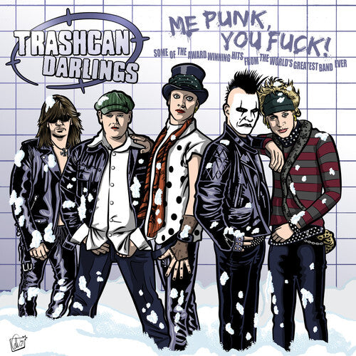 Trashcan Darlings - Me Punk You Fuck - Vinyl Record
