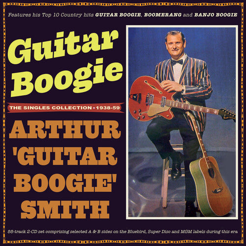 Smith,arthur Guitar Boogie - Guitar Boogie: He Singles Collection 1938-59 - Music CD