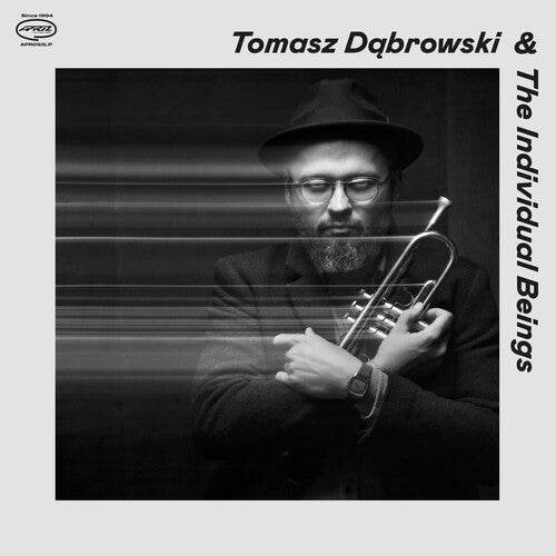 Dabrowski,tomasz & The Individual Beings - Tomasz Dabrowski & The Individual Beings - Vinyl Record