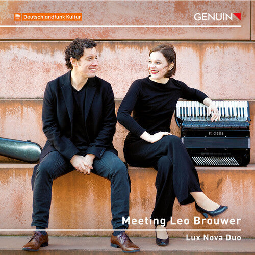 Brouwer / Lux Nova Duo / Verastegui - Meeting Leo Brouwer - Music CD