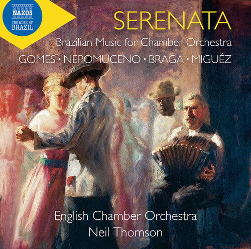Braga / English Chamber Orchestra / Thomson - Serenata - Music CD