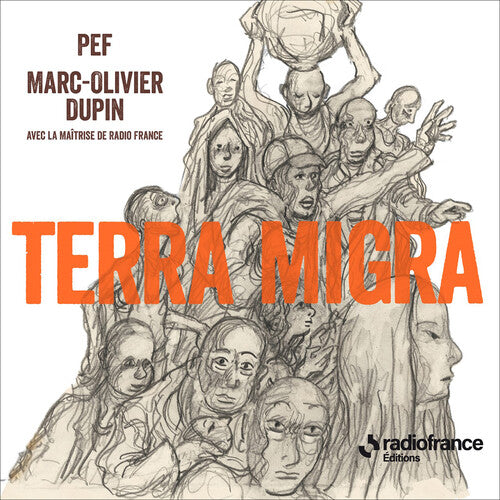 Dupin / Maitrise De Radio France - Terra Migra - Music CD