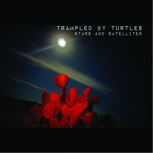 Trampled By Turtles - Stars And Satellites - Vinyl Record