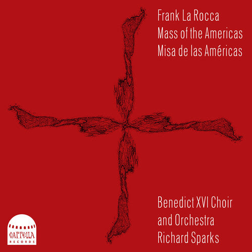 Rocca / Benedict Xvi Choir & Orchestra - Mass Of The Americas - Super Audio CD