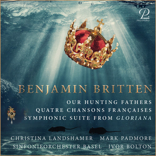 Britten / Basler Sinfonieorchester / Padmore - Our Hunting Fathers - Music CD