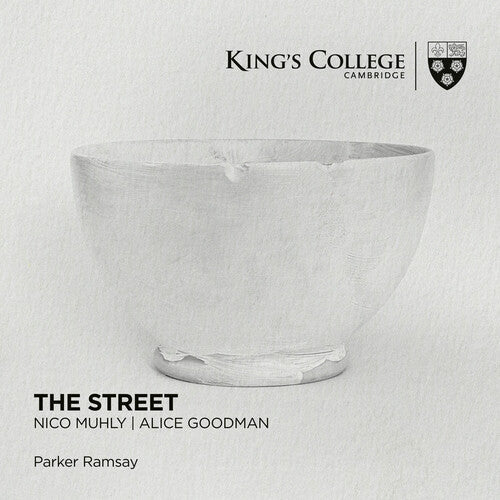 Ramsay,parker - Street: Nico Muhly & Alice Goodman - Music CD