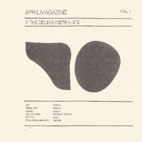 April Magazine - If The Ceiling Were A Kite: Vol. 1 - Vinyl Record