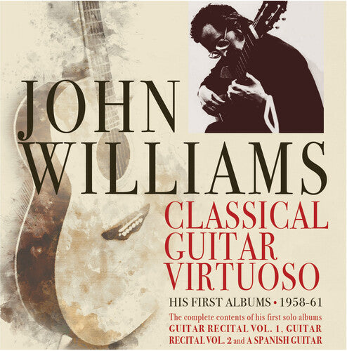 Williams,john - Classical Guitar Virtuoso: Early Years 1958-61 - Music CD
