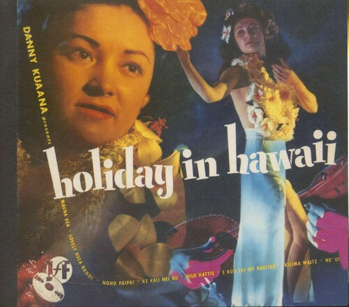Kuaana,danny - Holiday In Hawaii - Music CD