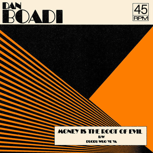 Boadi,dan & The African Internationals - Money Is The Root Of Evil B/w Duodu Wuo Ye Ya - Vinyl Record