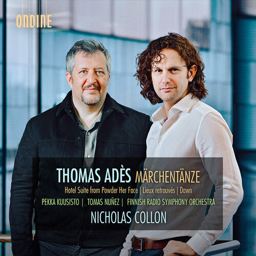 Ades / Kuusisto / Nunez - Marchentanze - Music CD