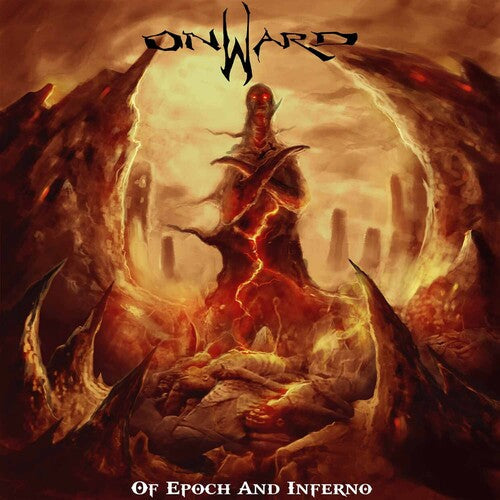 Onward - Of Epoch & Inferno - Music CD