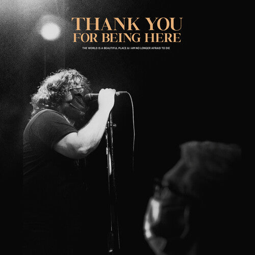 World Is A Beautiful Place & I Am No Longer Afraid - Thank You For Being Here (live) - Vinyl Record