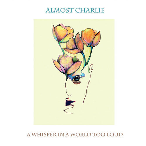 Almost Charlie - Whisper In A World Too Loud - Music CD